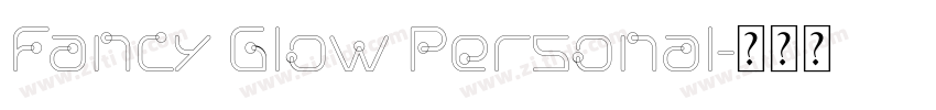 Fancy Glow Personal字体转换